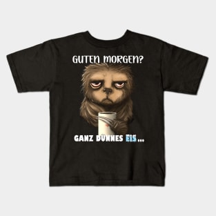 Faultier Mit Kaffee - Guten Morgen? Ganz Dünnes Eis! Kids T-Shirt